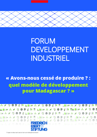 "Avons-nous cessé de produire?: Quel modèle de développement pour Madagascar?"