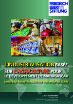 L'Industrialisation basée sur l'agriculture pour le développement de Madagascar