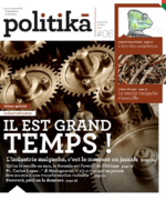 Politikà #06. Industrialisation: Il est grand temps!