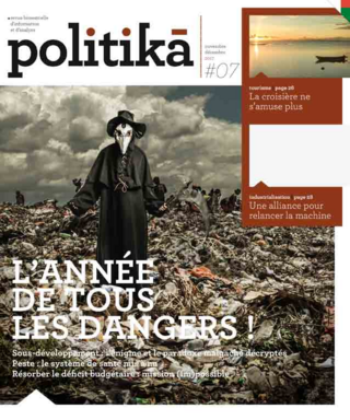 Politikà #07. L'année de tous les dangers