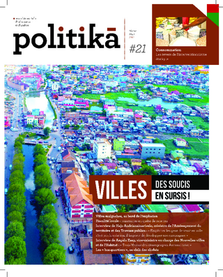 Politika #21. Les villes: Des soucis en sursis!